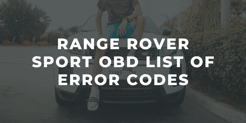 Range Rover Sport OBD list of error codes